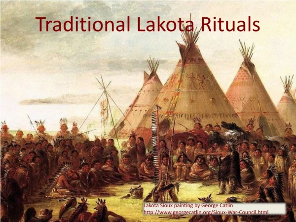 Traditional Lakota Rituals