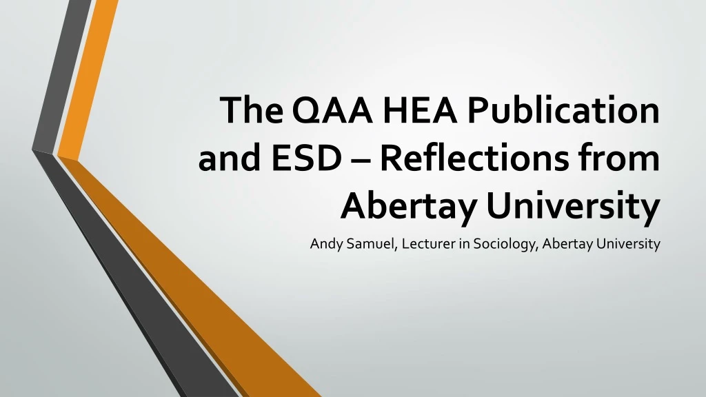 the qaa hea publication and esd reflections from abertay university