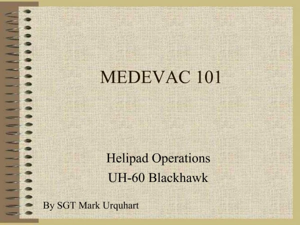 MEDEVAC 101