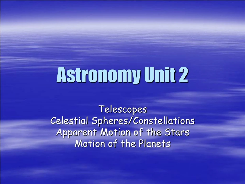 astronomy unit 2