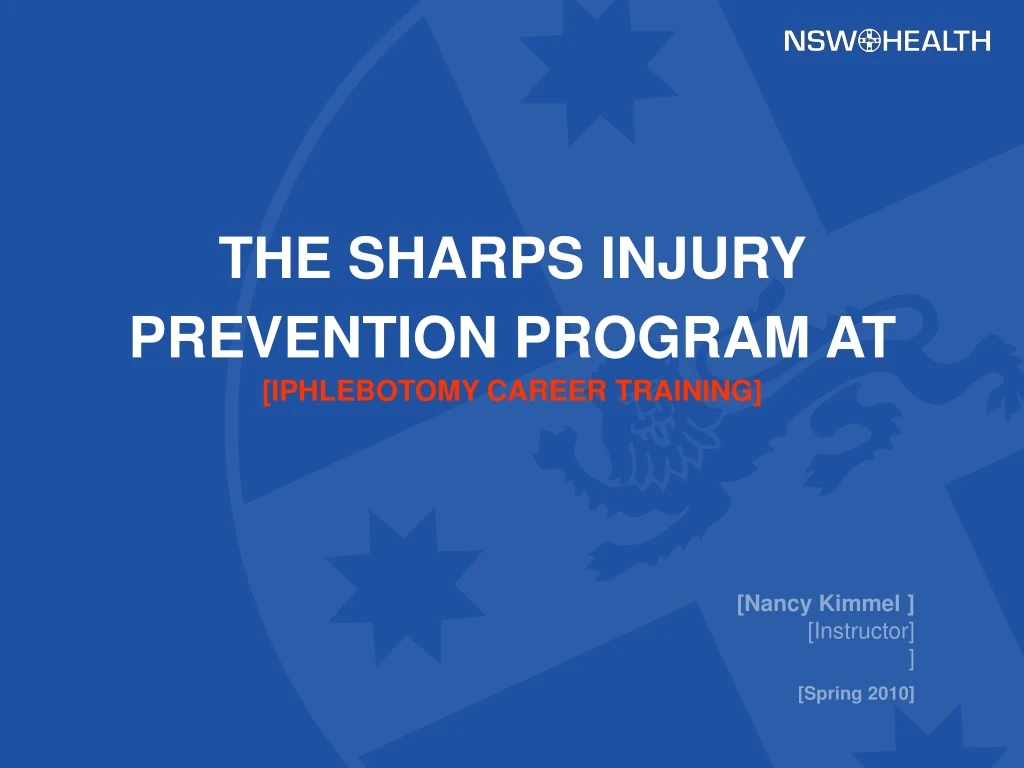 the sharps injury prevention program