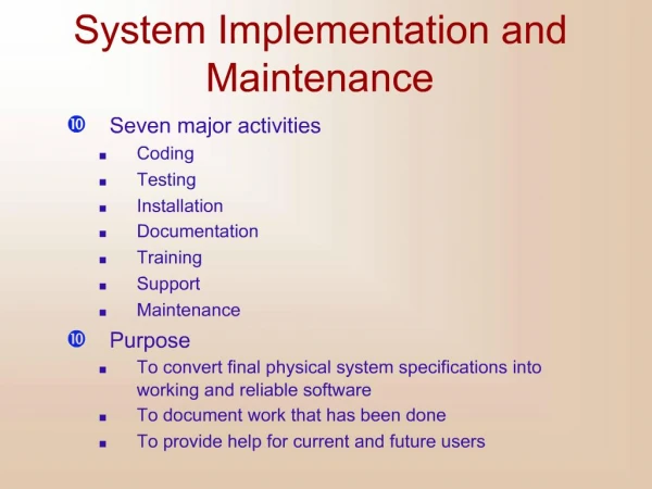 System Implementation and Maintenance