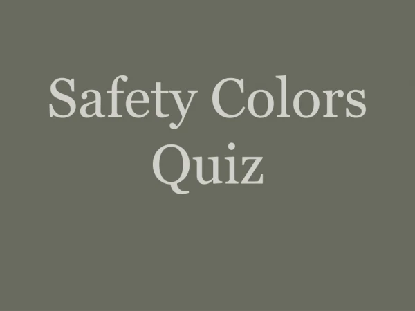Safety Colors Quiz