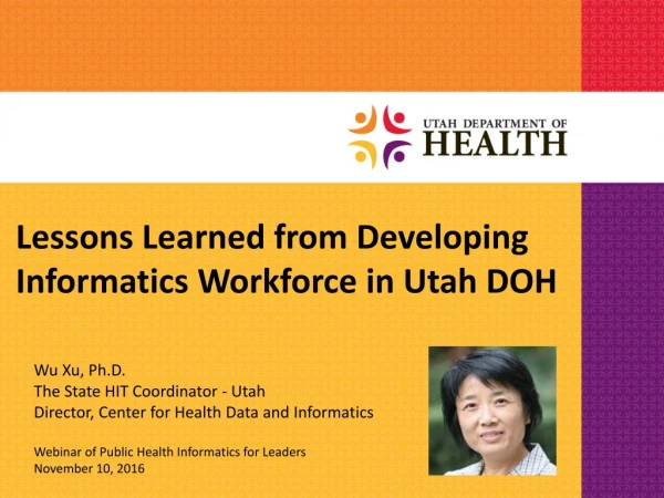 Lessons Learned from Developing Informatics Workforce in Utah DOH