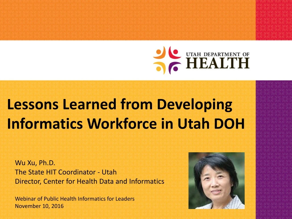 lessons learned from developing informatics workforce in utah doh