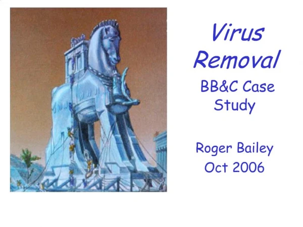 Virus Removal BBC Case Study