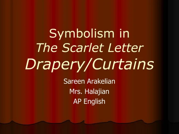 Symbolism in The Scarlet Letter Drapery