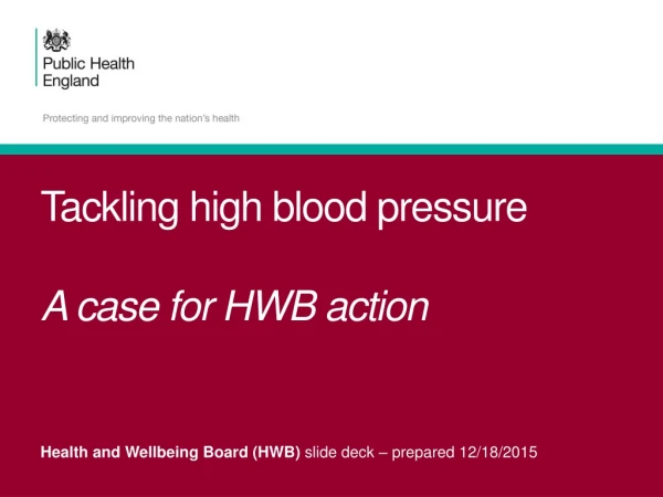 Tackling high blood pressure A case for HWB action