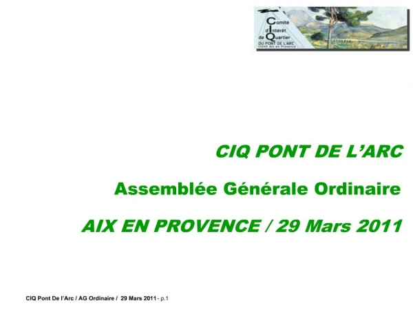 CIQ PONT DE L ARC Assembl e G n rale Ordinaire AIX EN PROVENCE