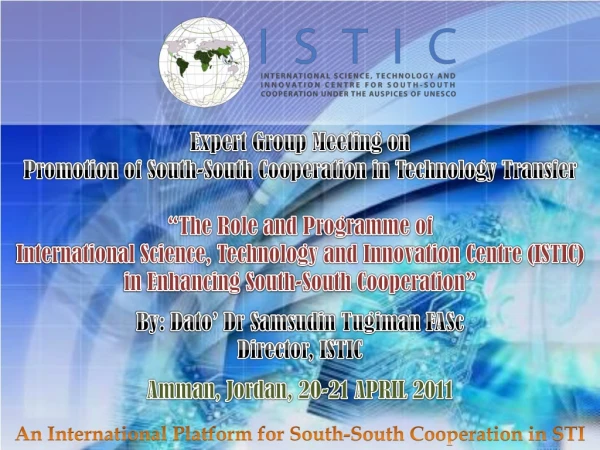 An International Platform for South-South Cooperation in STI