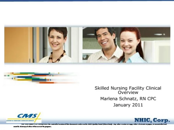 Skilled Nursing Facility Clinical Overview