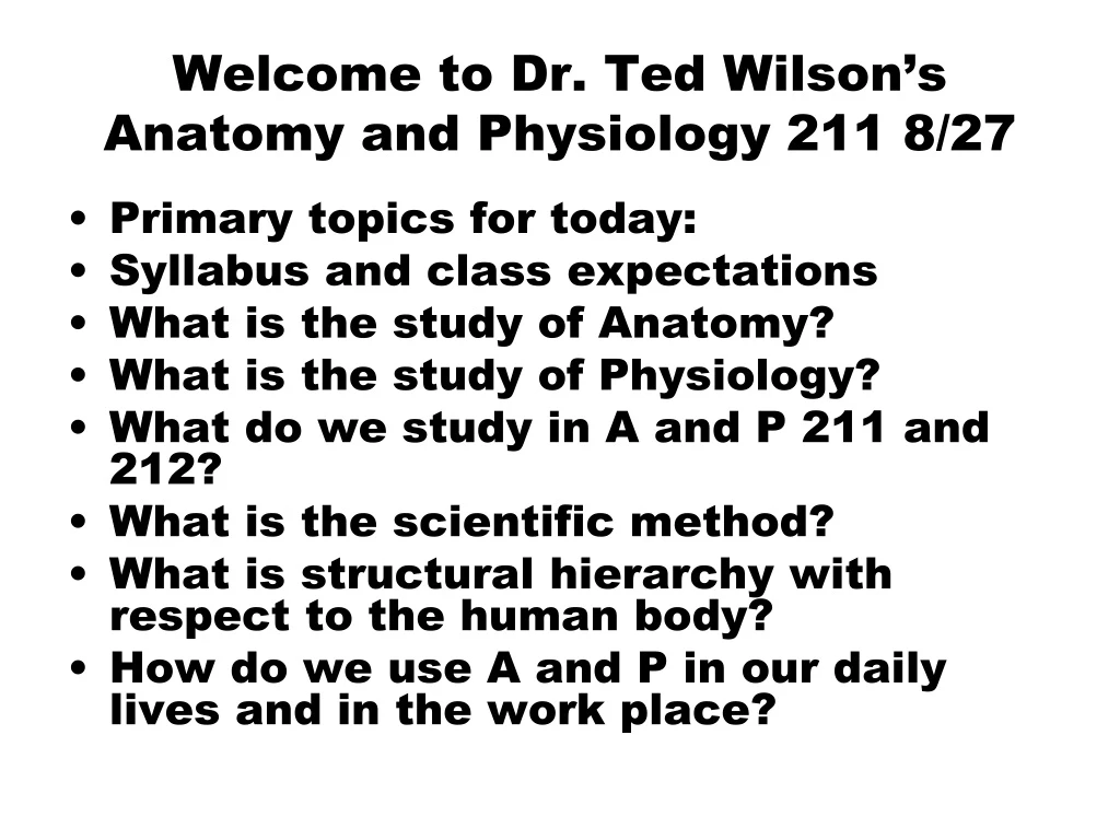 welcome to dr ted wilson s anatomy and physiology 211 8 27