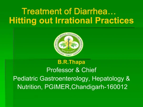 Treatment of Diarrhea Hitting out Irrational Practices