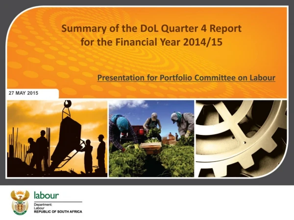 Summary of the DoL Quarter 4 Report for the Financial Year 2014/15