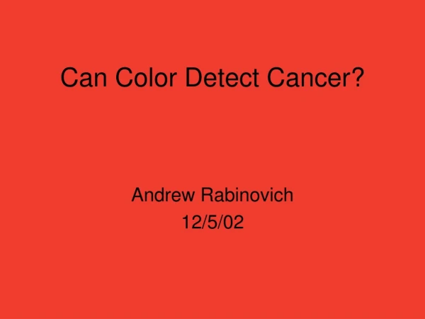 Can Color Detect Cancer?