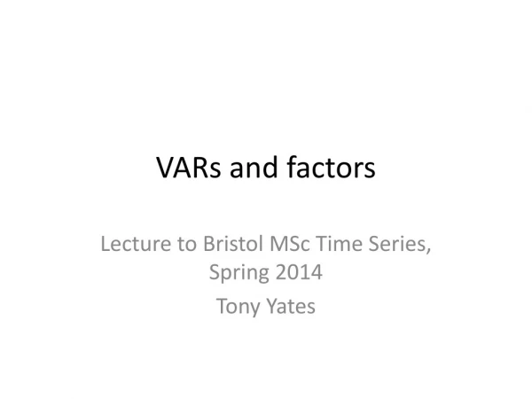 VARs and factors