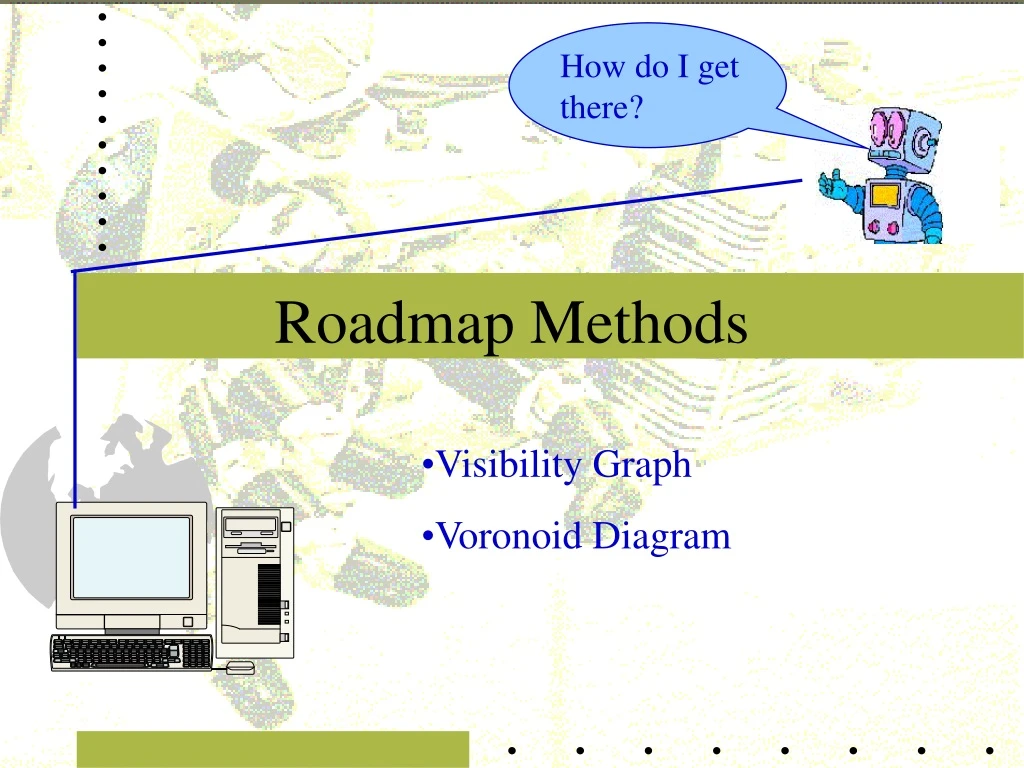 roadmap methods