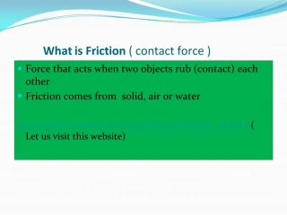 What is Friction ( contact force )