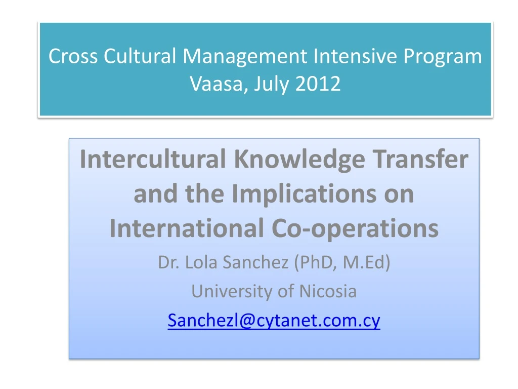 cross cultural management intensive program vaasa july 2012