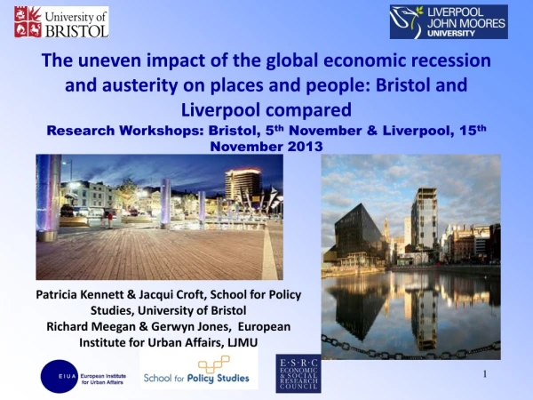 Research Workshops: Bristol, 5 th November &amp; Liverpool, 15 th November 2013