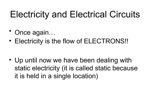Electricity and Electrical Circuits