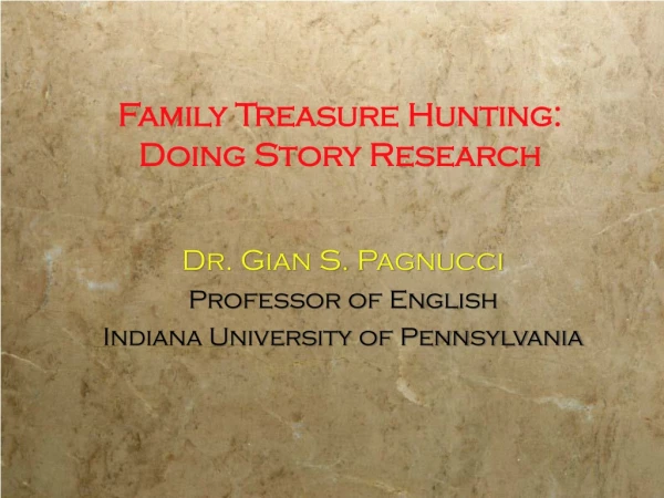 Family Treasure Hunting: Doing Story Research