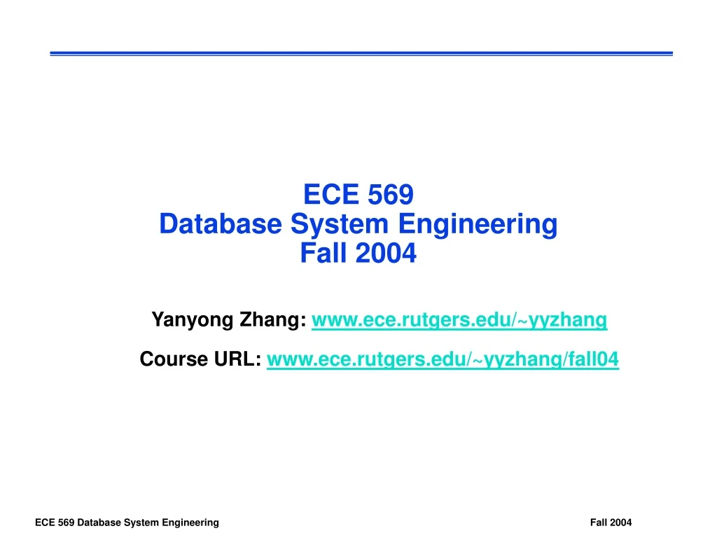 ece 569 database system engineering fall 2004