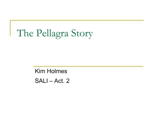 The Pellagra Story