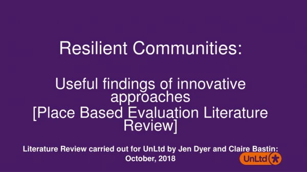 Resilient Communities: Useful findings of innovative approaches