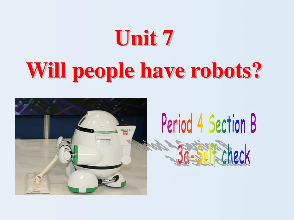 unit 7 will people have robots