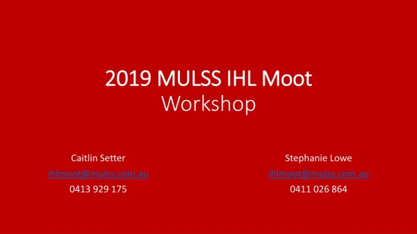 2019 MULSS IHL Moot Workshop