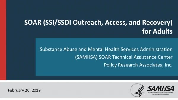 SOAR (SSI/SSDI Outreach, Access, and Recovery) for Adults