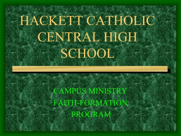 HACKETT CATHOLIC CENTRAL HIGH SCHOOL