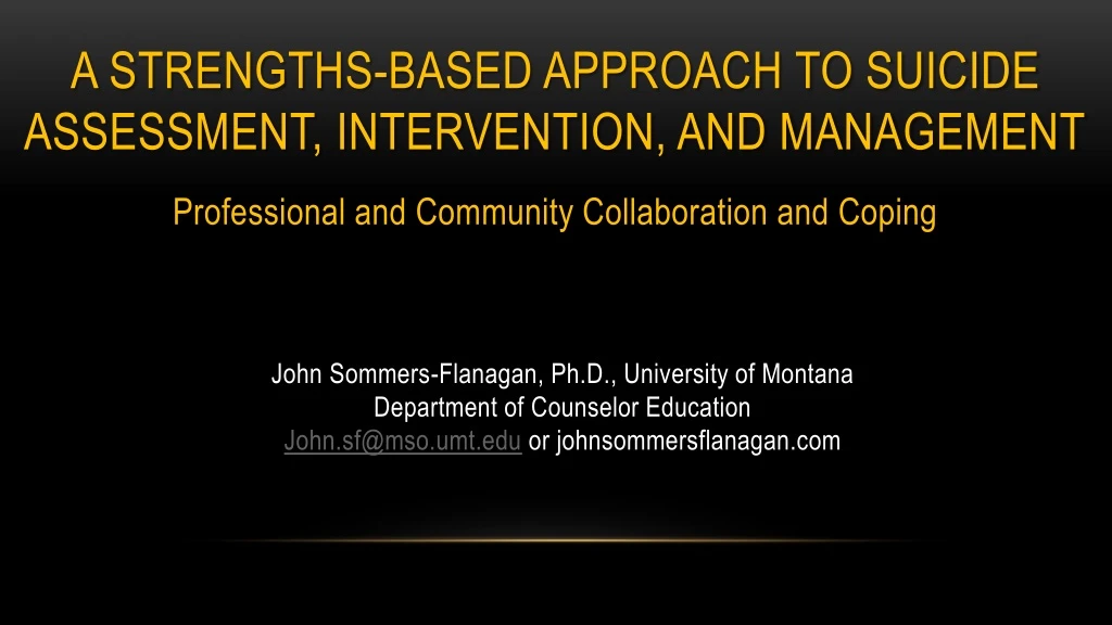 a strengths based approach to suicide assessment intervention and management