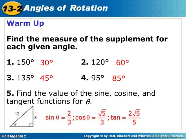 Warm Up Find the measure of the supplement for each given angle. 1. 150 2. 120 3. 135 4. 95 5. Find the va