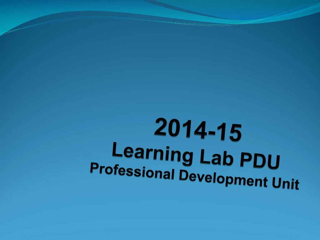 2014 15 learning lab pdu professional development unit