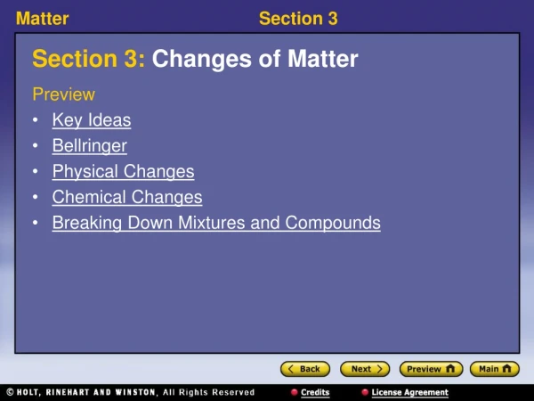 Section 3: Changes of Matter