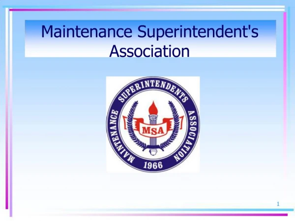 Maintenance Superintendents Association