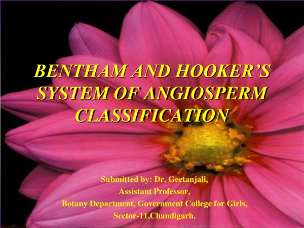 BENTHAM AND HOOKER’S SYSTEM OF ANGIOSPERM CLASSIFICATION