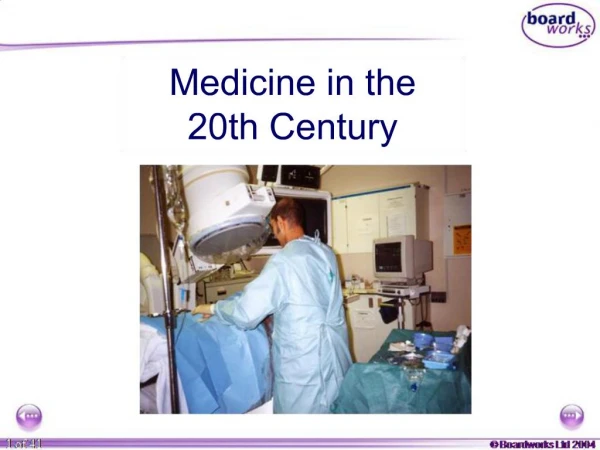 Medicine in the 20th Century