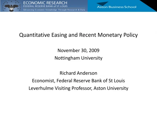 Quantitative Easing and Recent Monetary Policy