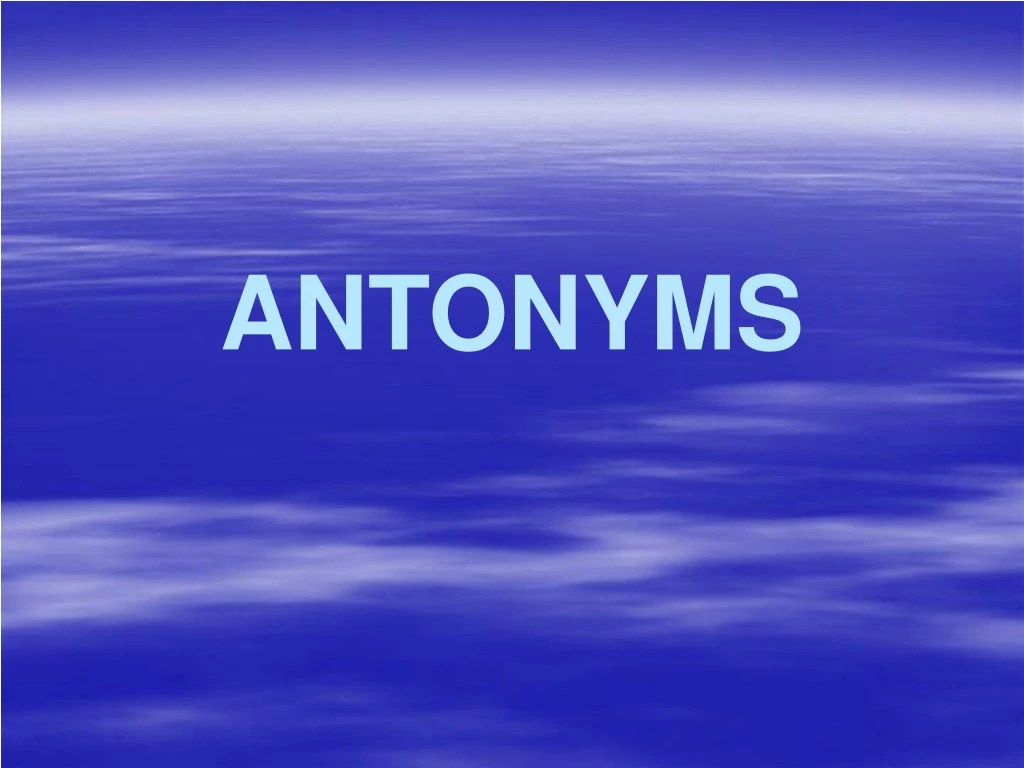 antonyms
