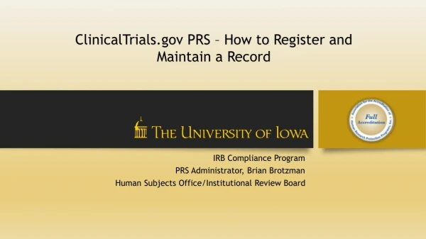 IRB Compliance Program PRS Administrator, Brian Brotzman