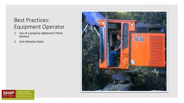 Best Practices: Equipment Operator