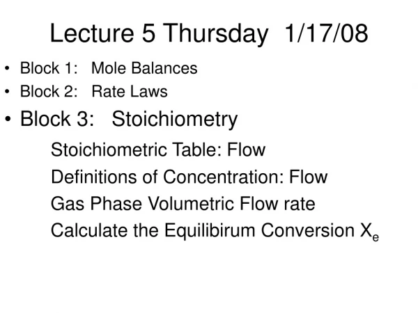 Lecture 5 Thursday 1/17/08