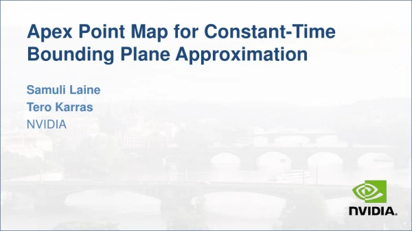 Apex Point Map for Constant-Time Bounding Plane Approximation