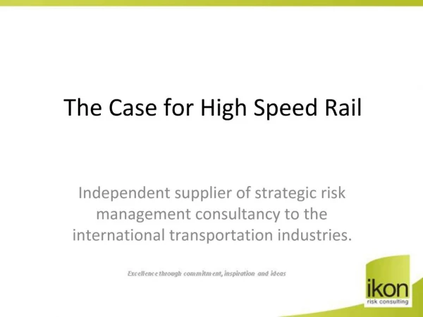 The Case for High Speed Rail