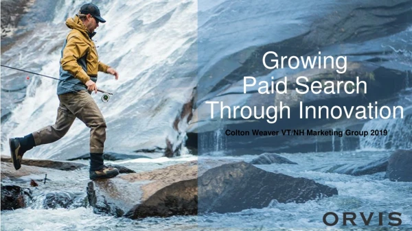 Growing Paid Search Through Innovation