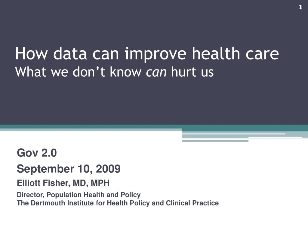 how data can improve health care what we don t know can hurt us