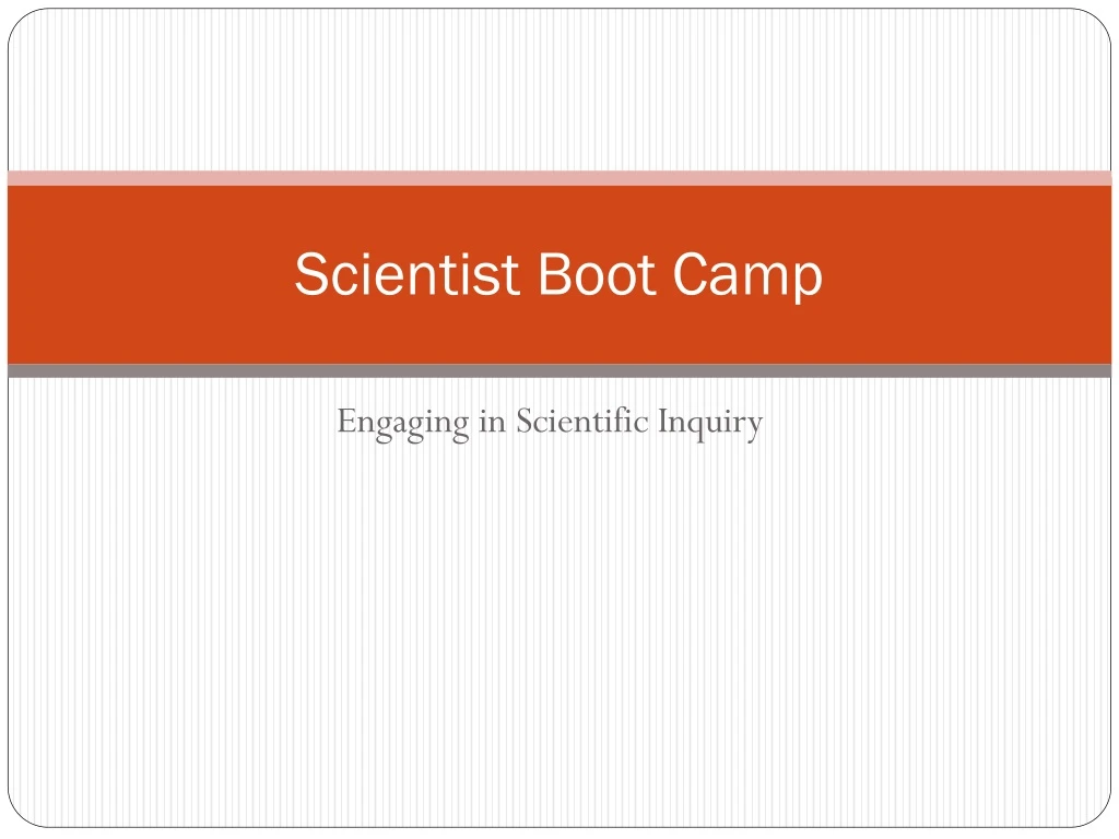 scientist boot camp